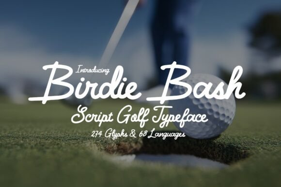 Birdie Bash: A Script Typeface That Elevates Golf and Beyond