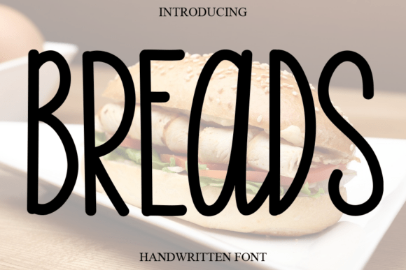 Breads: A Sweet, Cursive Handwritten Font
