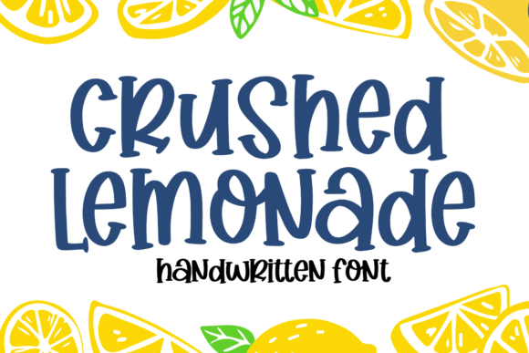 Crushed Lemonade: The Bouncy, Charming Handwritten Font That Adds Joy to Every Project
