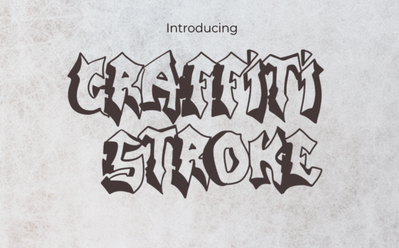 Graffiti Stroke: Bold, Expressive Typography for Modern Design