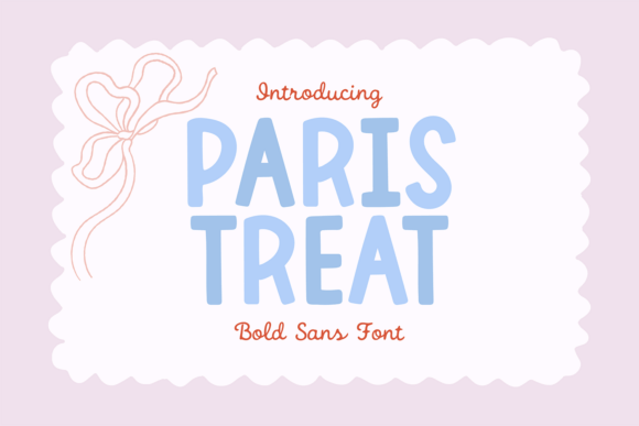 Paris Treat – Bold, Eye-Catching Display Font